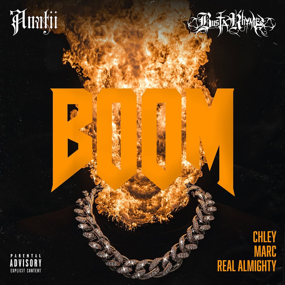 Anatii Explodes Back On The Scene With New Single “BOOM” Featuring Busta Rhymes, Almighty, MarC, and Chley