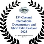 Chennai Documentary and Short Film Festival 2025 Launches Today