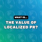 What Is The Value Of Localized PR?